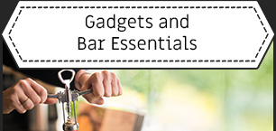 Gadgets and Bar Essentials